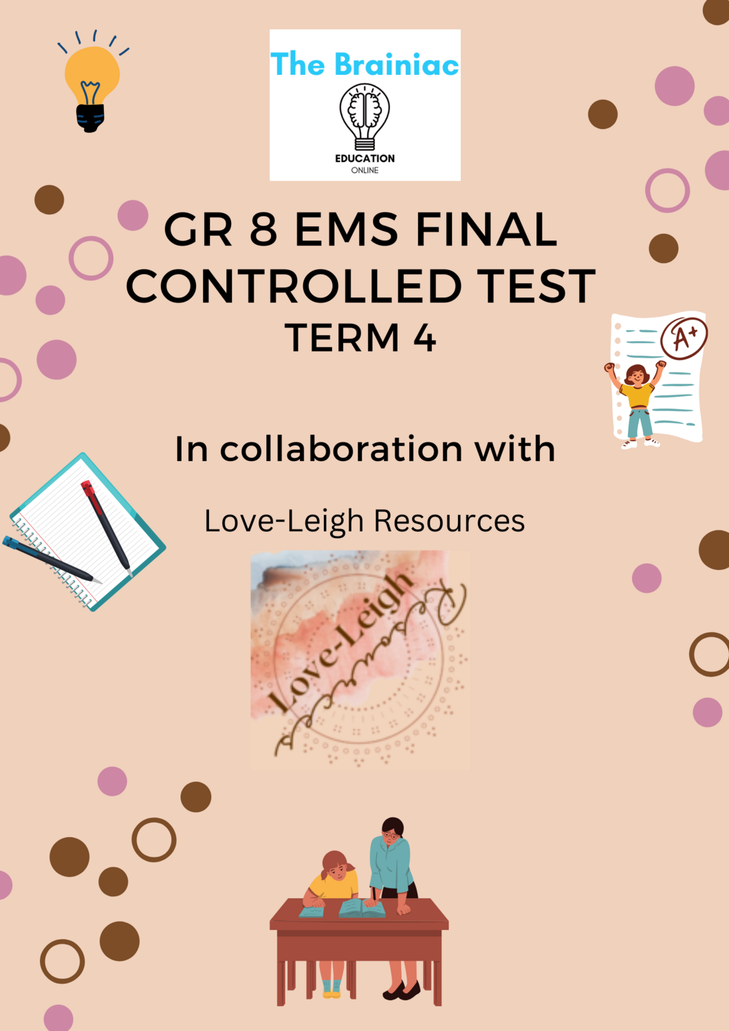 Gr 8 EMS Final Controlled Test - Term 4