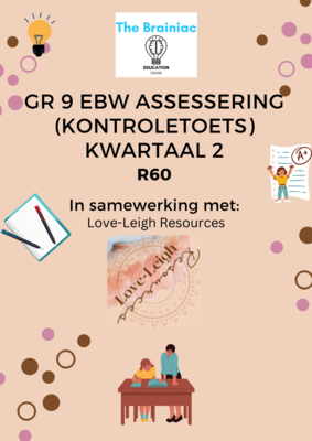 Gr 9 EBW Assesserings (Kontroletoets) - Kwartaal 2