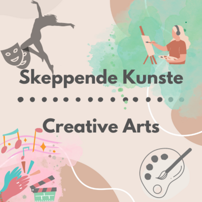 Skeppende Kunste / Creative Arts