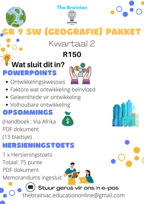 Gr 9 SW (Geografie) Pakket - Kwartaal 2