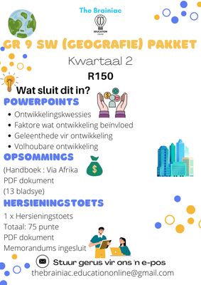 Gr 9 SW (Geografie) Pakket - Kwartaal 2