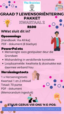 Gr 7 Lewensoriëntering Pakket - Kwartaal 2