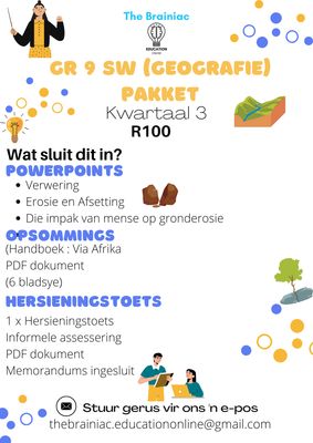 Gr 9 SW (Geografie) Pakket - Kwartaal 3