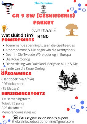 Gr 9 SW (Geskiedenis) Pakket - Kwartaal 2