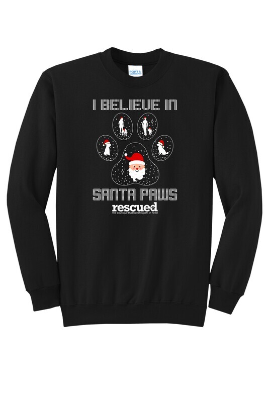 Rescued  I Believe In Santa Paws Crewneck Sweatshirt