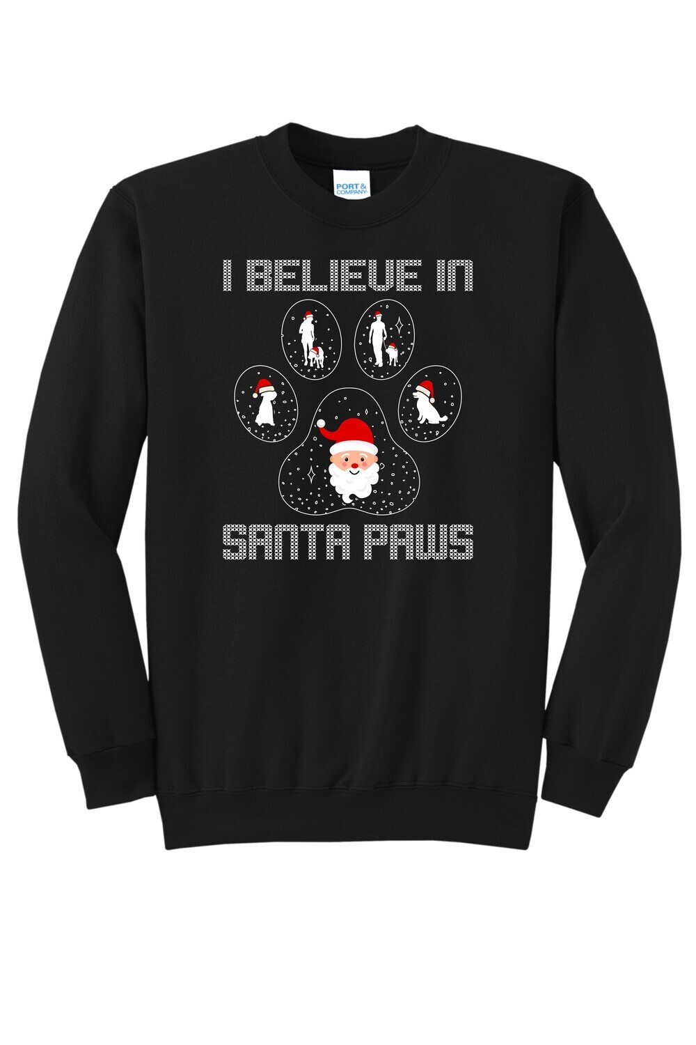 Rescued I Believe In Santa Paws Crewneck Sweatshirt