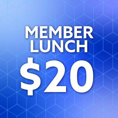 Member Lunch $20 - April 25 Lee Radford