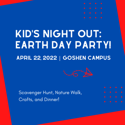 Kid’s Night Out - Earth Day Party!