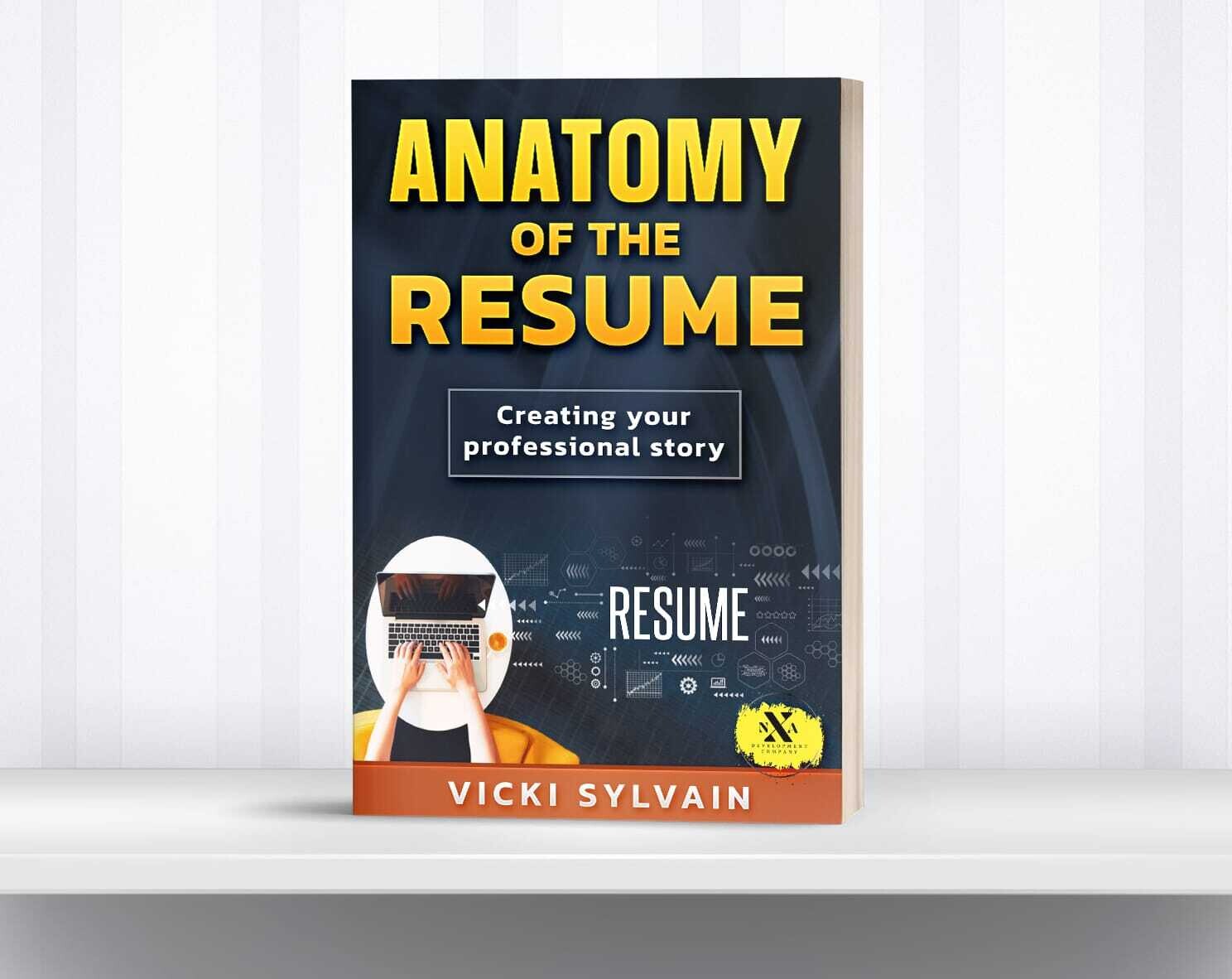 Anatomy of the Resume