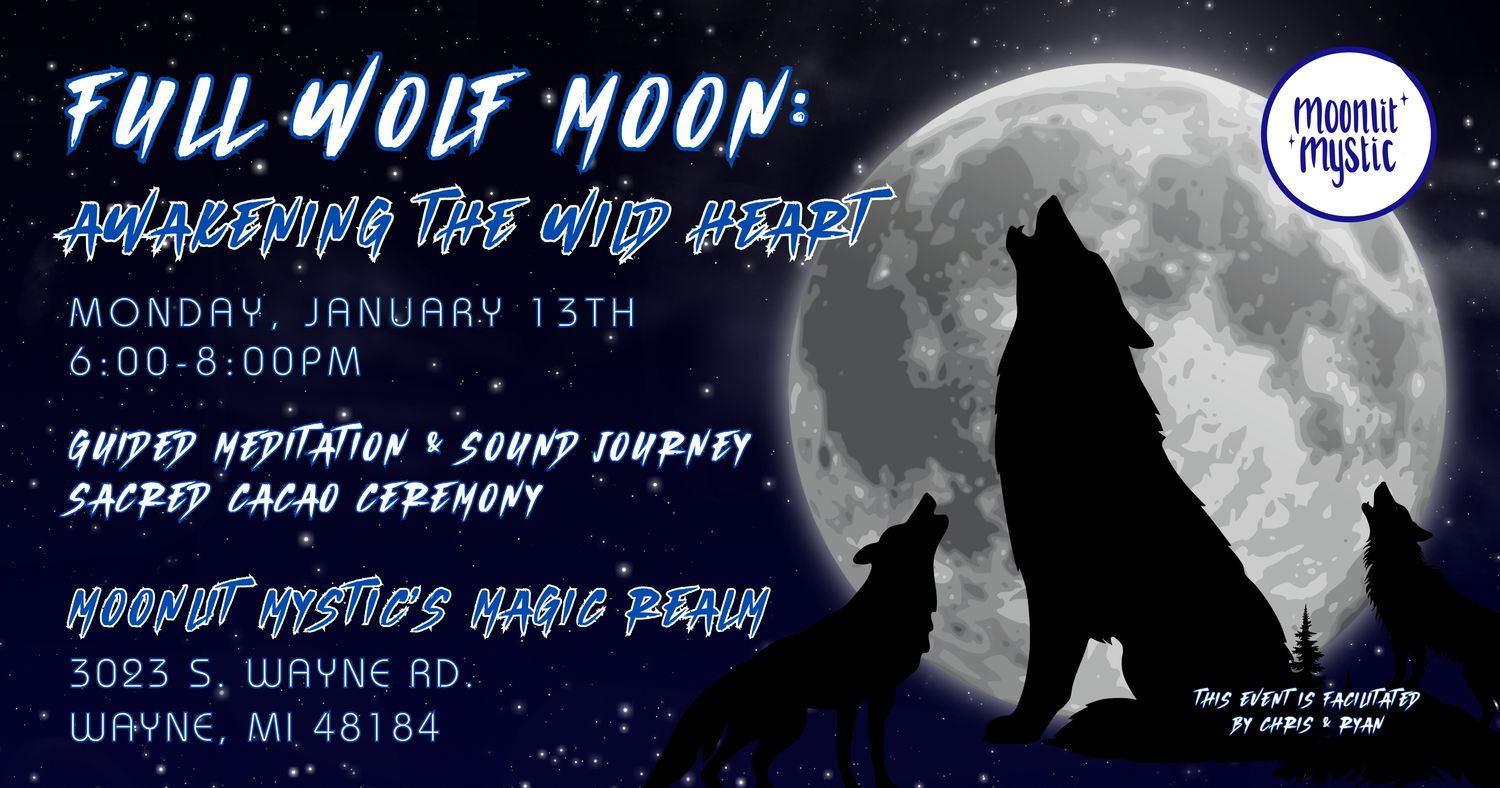 Full Wolf Moon - Monday, January 13th