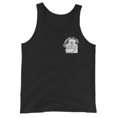 "Dressed to Chill" - Tank Top