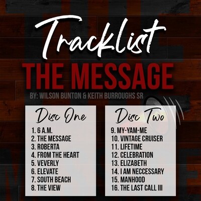The Message (Disc 1 Download) By Wilson Bunton and Keith Burroughs Sr Disc 1 of 2