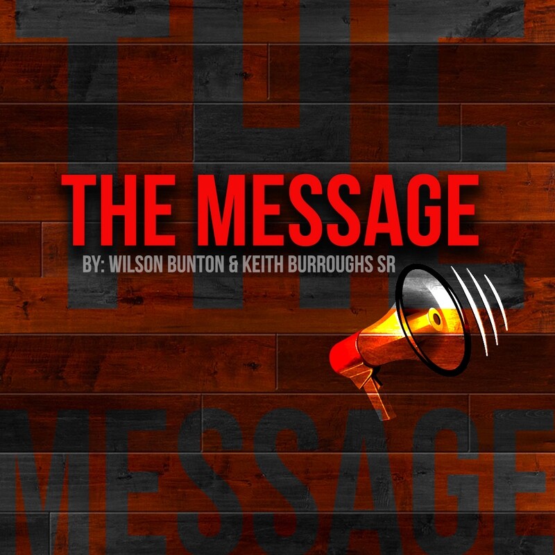 The Message (Disc 1 Download) By Wilson Bunton and Keith Burroughs Sr Disc 1 of 2