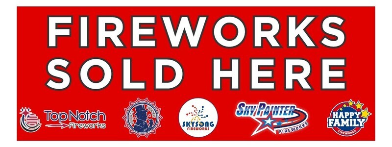 VINYL BANNER FIREWORKS SOLD HERE  BRANDS 3.5FTx9.5FT