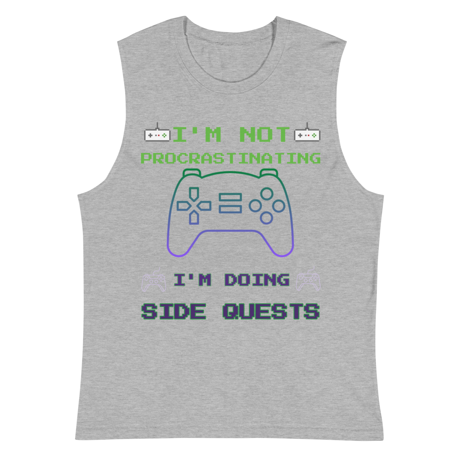 I'm Not Procrastinating I Am Doing Side Quests Muscle Shirt