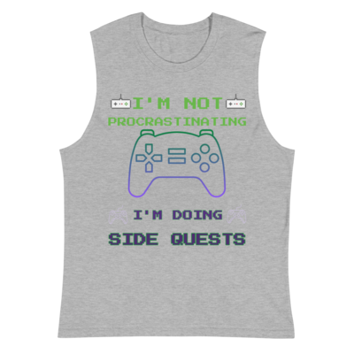 I'm Not Procrastinating I Am Doing Side Quests Muscle Shirt