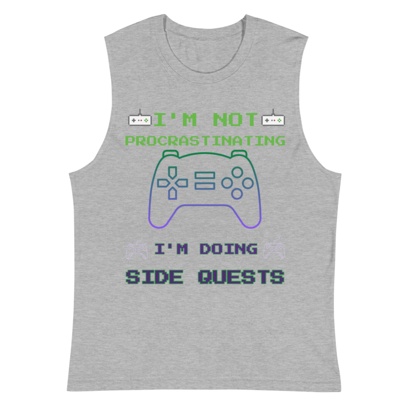 I'm Not Procrastinating I Am Doing Side Quests Muscle Shirt