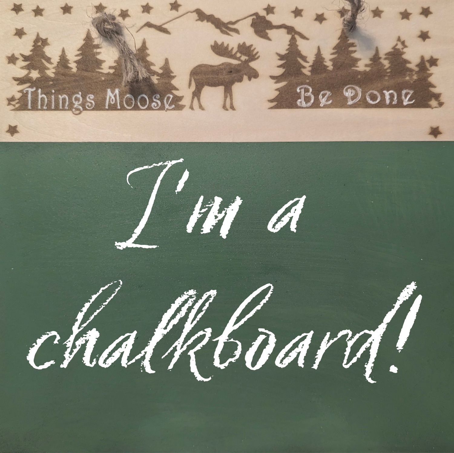 The Moose-Do List Chalkboard