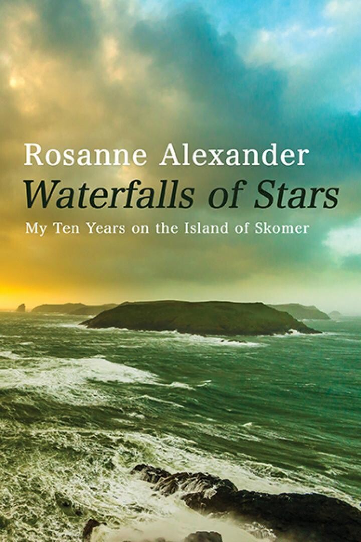 Waterfalls of Stars - My Ten Years on the Island of Skomer