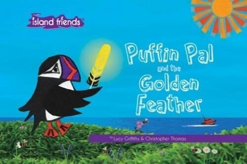 Island Friends: Puffin Pal and the Golden Feather