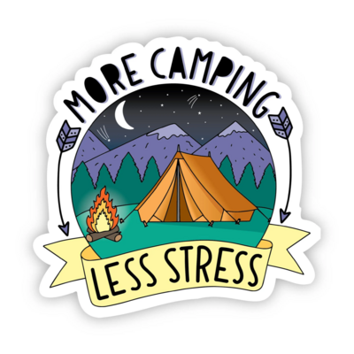More Camping Less Stress Sticker