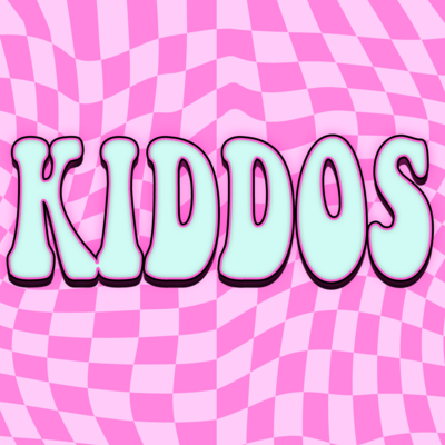KIDDOS