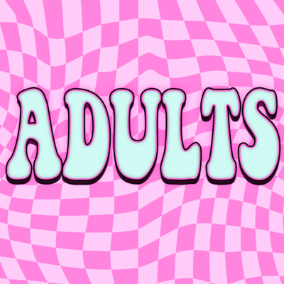 ADULTS