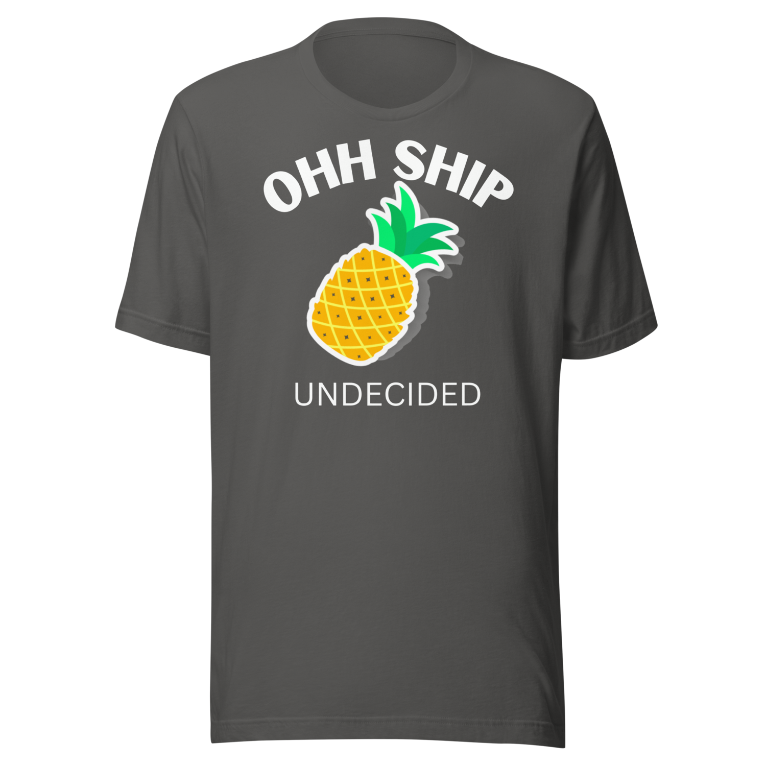 Ohh SHIP, Undecided Unisex Cruise T-Shirt