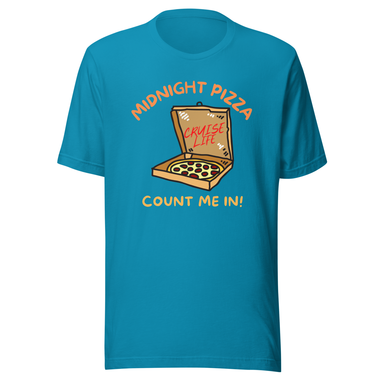 Midnight Pizza Unisex Cruise T-shirt
