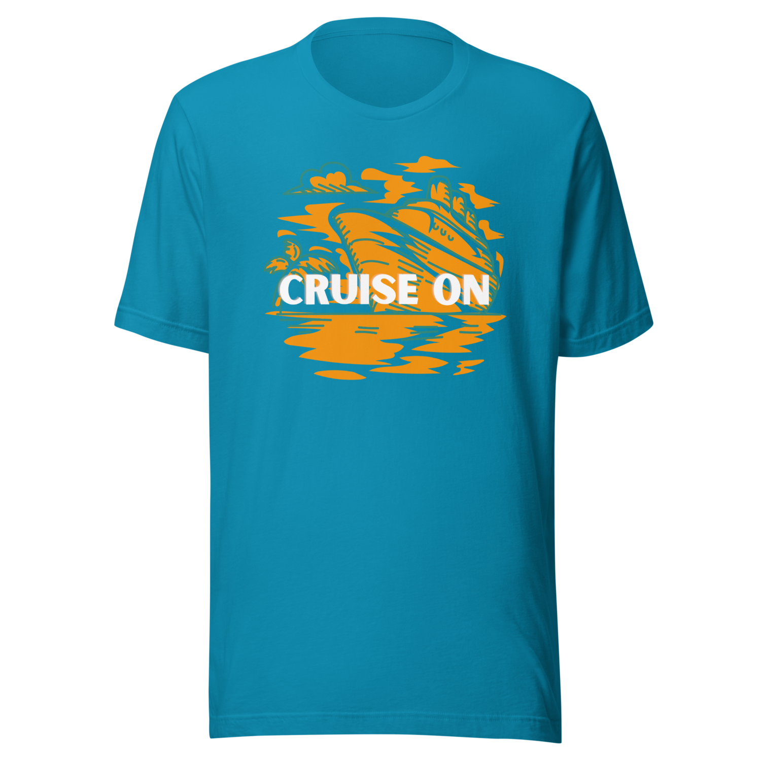 Cruise On Unisex Cruise T-shirt