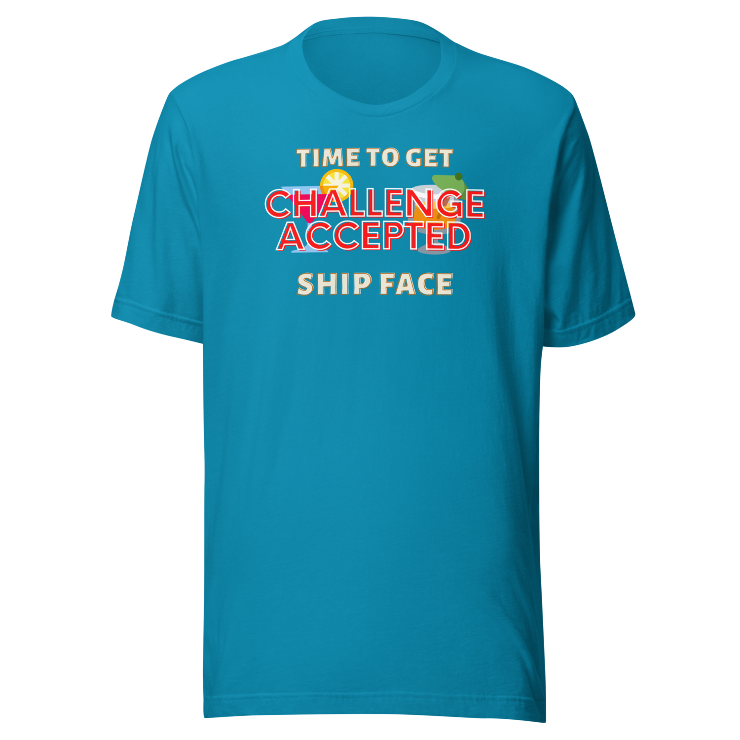 Challenge Accepted Unisex Cruise T-shirt