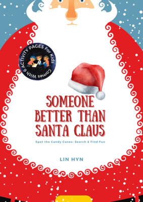 SOMEONE BETTER THAN SANTA CLAUS Spot the Candy Canes: Search & Find Fun, Comes With 6 ACTIVITY PAGES For Kids