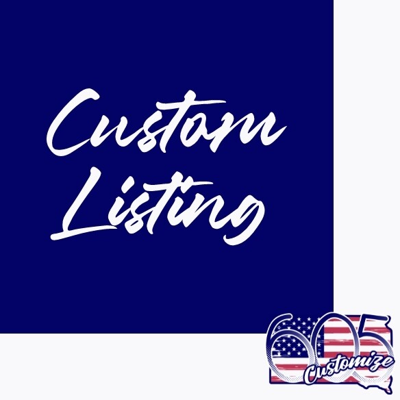 Custom Listing - Kate Shiffer