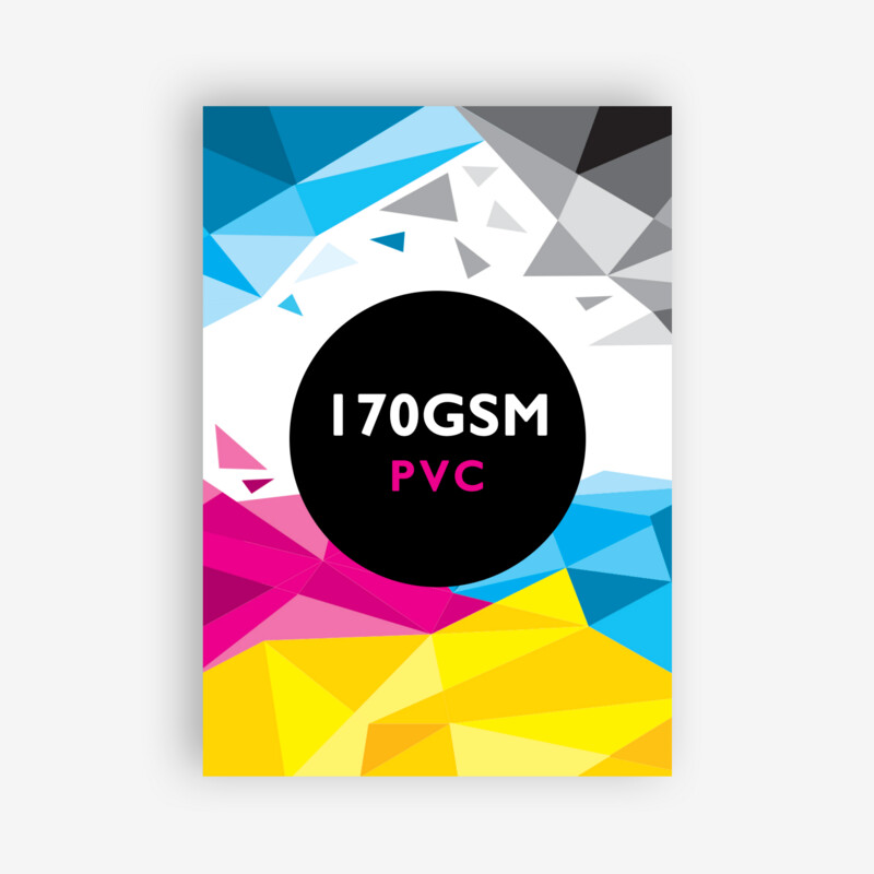 A1 POSTERS • 170gsm WATERPROOF PVC