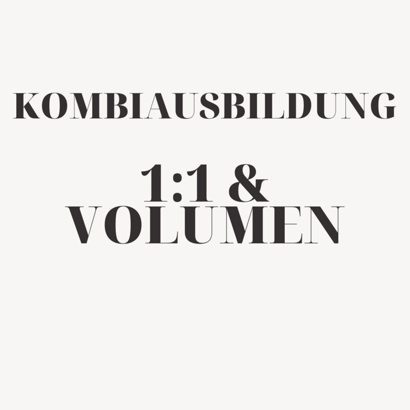 Kombiausbildung 1:1 & Volumen