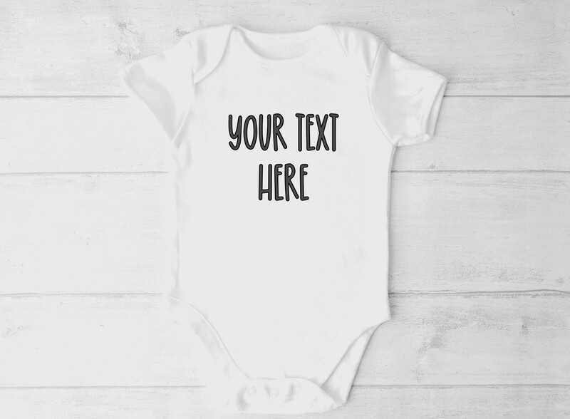 Personalised Baby vest / Baby Onesie - add your own text