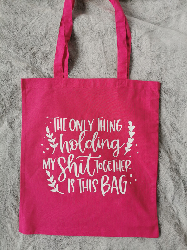 The Only Thing Holding My Shit Together Is This Bag Tote Bag(Pink)