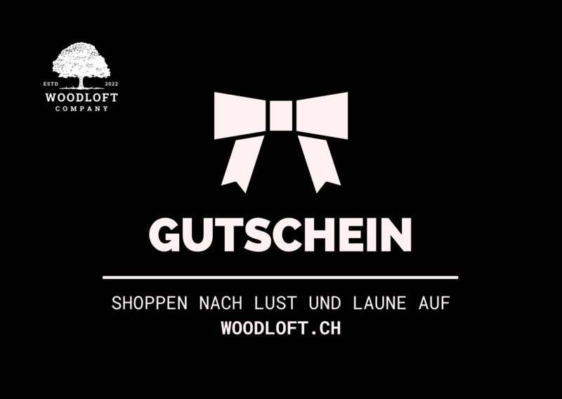 woodloft.ch Geschenkgutschein