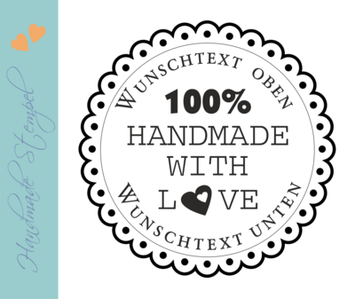 Personalisierter Stempel mit Text: 100% Handmade with Love
Handmade Stempel  No.HO-100022