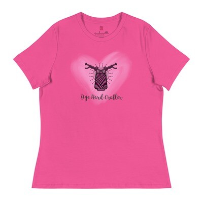 Dye Hard Crafter Women&#39;s Relaxed T-Shirt