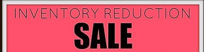 Inventory Reduction SALE items