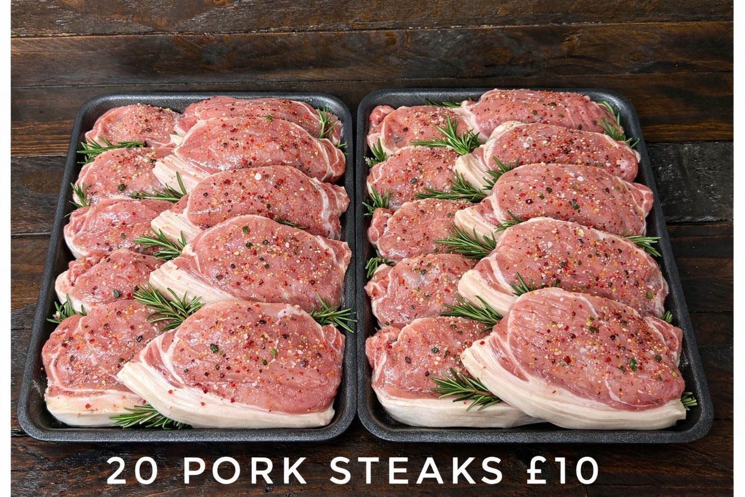 20 Pork Steaks