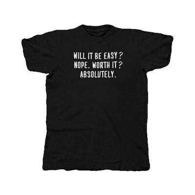 Will it be easy? Nope. Worth it? Absolutely.