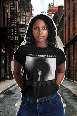 Unapologetically Savage Tee