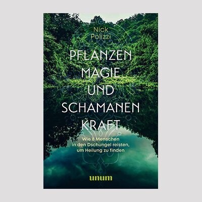 NICK POLIZZI: Pflanzenmagie und Schamanenkraft