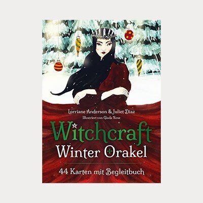 JULIET DIAZ & LORRIANE ANDERSON: Witchcraft Winter Orakel
