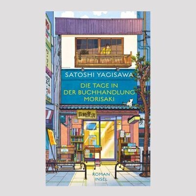 SATOSHI YAGISAWA: Die Tage in der Buchhandlung Morisaki