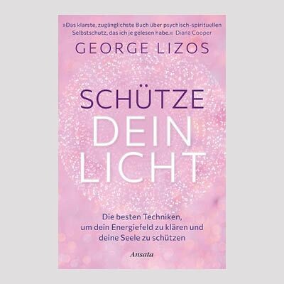 GEORGE LIZOS: Schütze dein Licht