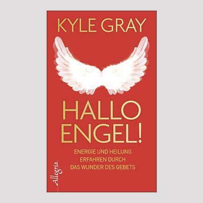KYLE GRAY: Hallo Engel!