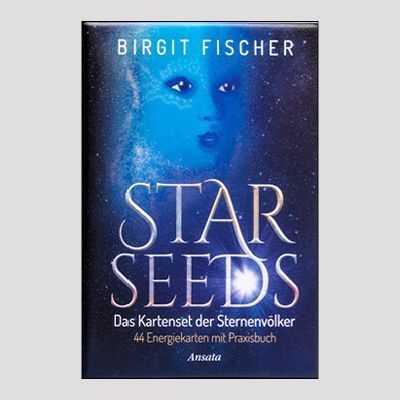 BIRGIT FISCHER: Starseeds - Das Kartenset der Sternenvölker BIRGIT FISCHER: Starseeds - Das Kartenset der Sternenvölker